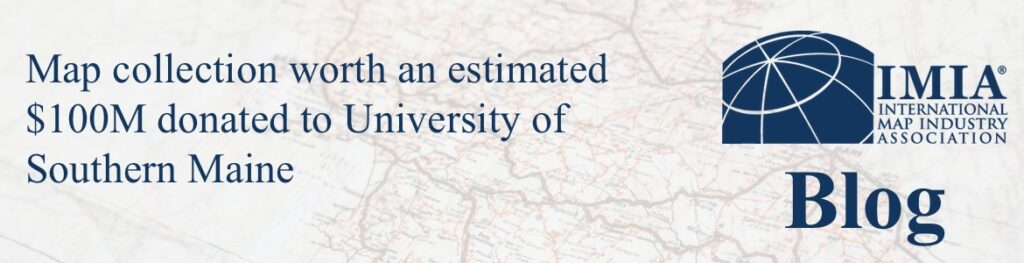 Map collection worth an estimated $100M donated to University of Southern Maine